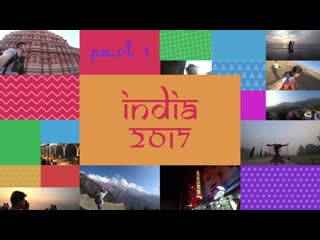 Indian adventures part 1 (delhi, jaipur, agra, varanasi, rishikesh)