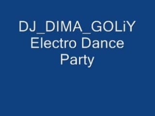 Dj dima naked(electro dance party)