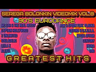 90's best eurodance hits vol 8 (serega bolonkin video mix) │ лучшие танцевальные хиты 90 х (видеомикс)