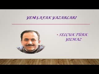 Selçuk türkyılmaz türkiye hem kendini hem de coğrafyasını yeniden inşa ediyor