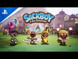 Sackboy a big adventure features trailer | pc games