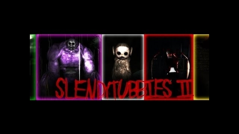 Slendytubbies ii веселье скримеров