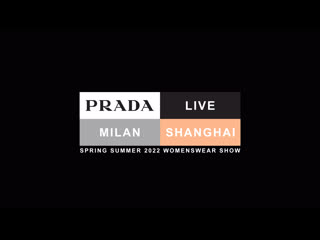 Miuccia prada and raf simons present their first ss22 collection live from milan and shanghai