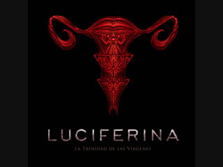 Люциферина (дьяволица) / luciferina (2018, аргентина, ужасы)