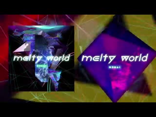 Kizuna ai melty world (prod teddyloid)