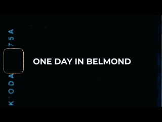 One day in belmond