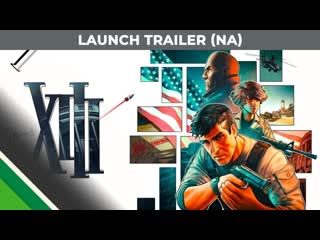 Xiii ¦ launch trailer na ¦ microids & playmagic