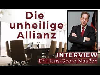 Die unheilige allianz aus politik, wissenschaft und medien – interview mit dr hans georg maassen [interviews]