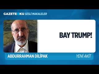 100 bay trump! (abdurrahman dilipak gazeteoku sesli makale) mp4