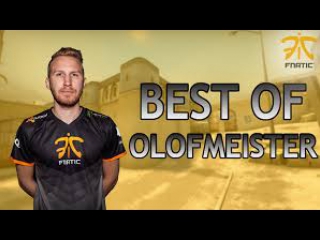 Best of olofmeister!