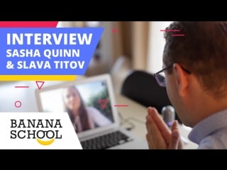 Interview sasha quinn & slava titov