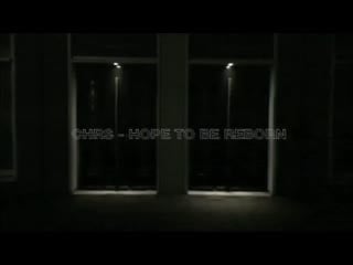 Chrs hope to be reborn