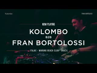 Трансляция i hd [15 o3 2o23 ] ● kolombo b2b fran bortolossi @ warung beach club