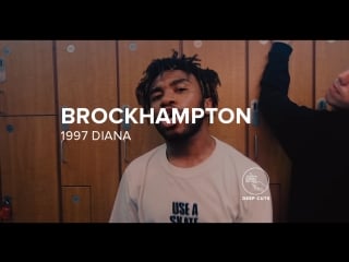 Brockhampton 1997 diana