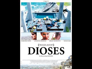 Боги dioses (2008) аргентина