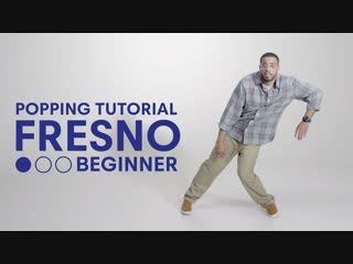 Popping (boogaloo) with nelson i fresno beginner