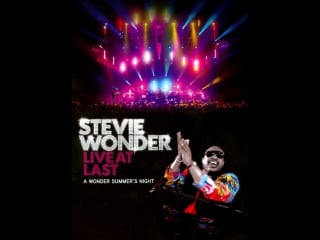 Stevie wonder live at last [a wonder summer's night] ( one) стиви вандер