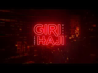 Dancing scene giri/haji