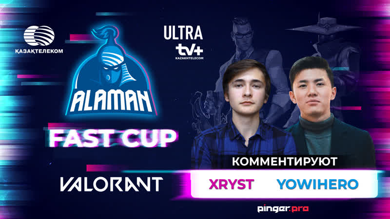 Alaman fastcup 2021 | valorant | yowihero &amp; xryst