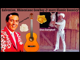 Galveston, rhinestone cowboy & more classic country by faron young and glen campbell new 2022!