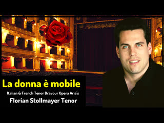 La donna è mobile italian french tenor bravour opera arias florian stollmayer tenor june 2021