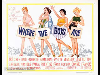 *where the boys are (1960) 720p connie francis, dolores hart, paula prentiss, george hamilton, yvette mimieux, jim hutton