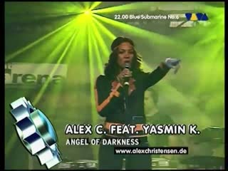 Alex c feat yasmin k angel of darkness (live @ viva club rotation)