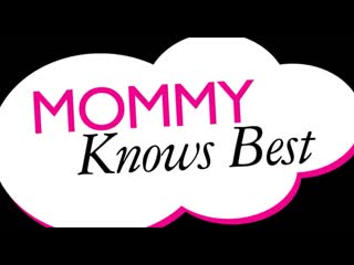 Momma knows best 9