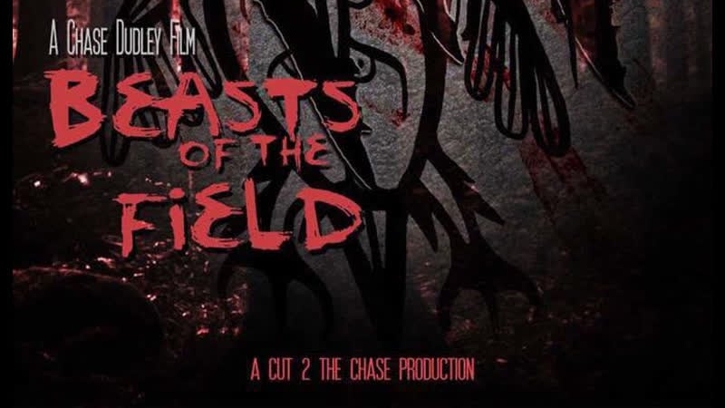 Твари с полей (2019) beasts of the field