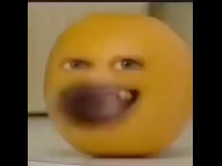 Annoying orange