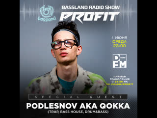 Bassland show @ dfm special guest podlesnov aka qokka