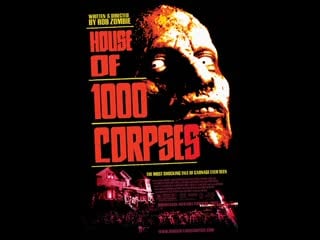 Дом 1000 трупов (2003) house of 1000 corpses (directed by rob zombie)