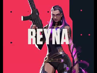 Valorant reyna gameplay trailer