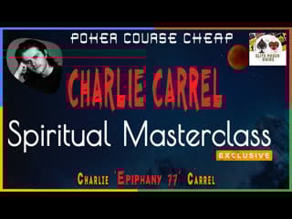 Charlie carrel epiphany masterclass spiritual masterclass