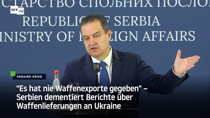 "es hat nie waffenexporte gegeben" – serbien dementiert berichte über waffenlieferungen an ukraine