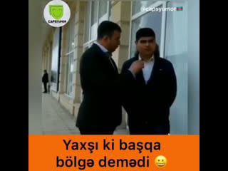 Yaxsi ki baska bolge demedi