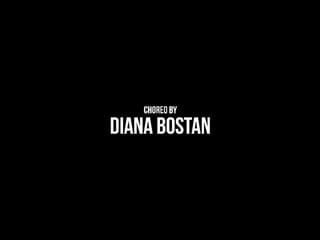 Choreo by diana bostan