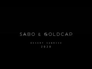 Sabo & goldcap desert sunrise 2020