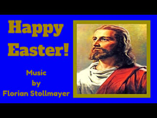 Happy easter (christian sacred hymns and songs of faith)