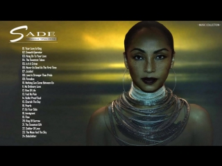 Sade greatest hits collection the best of sade playlist