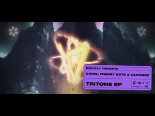 Chime, franky nuts & oliverse tritone ep (teaser)