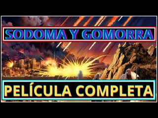 Sodoma y gomorra sodom and gomorrah película completa subtítulos en español