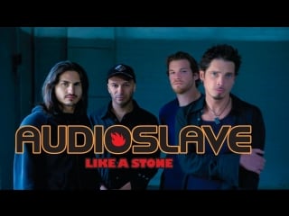 Audioslave like a stone