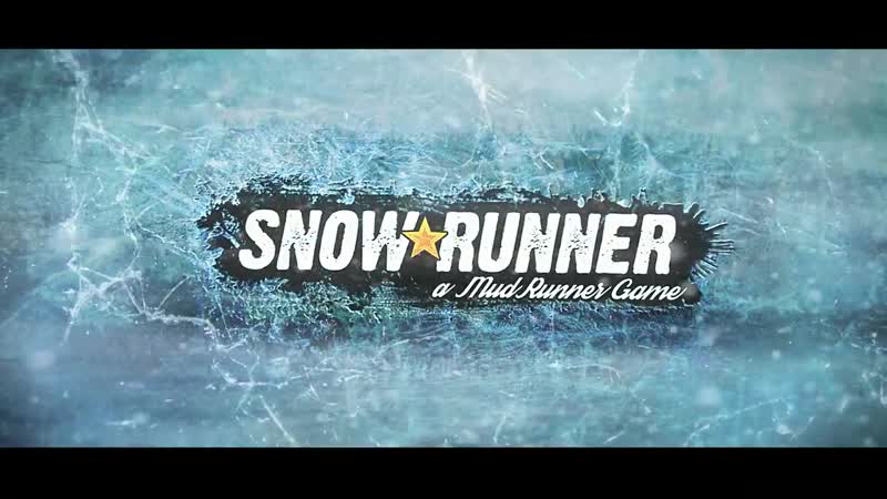 Snowrunner reveal trailer