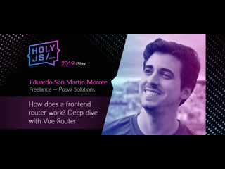 Eduardo san martin morote how does a frontend router work? deep dive with vue router