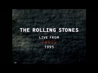 01 the rolling stones honky tonk women / totally stripped 2016 (l’olympia, paris 1995 )