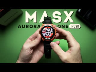 Недорогие смарт часы с amoled дисплеем обзор masx aurora one