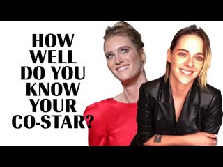 Kristen stewart mackenzie davis play how well do you know your co star marie claire