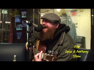 Homeless mustard sings "creep" on opie and anthony's sirius