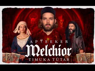 Аптекарь мельхиор дочь палача (2022) apteeker melchior timuka tütar (melchior the apothecary the executioner's daughter)